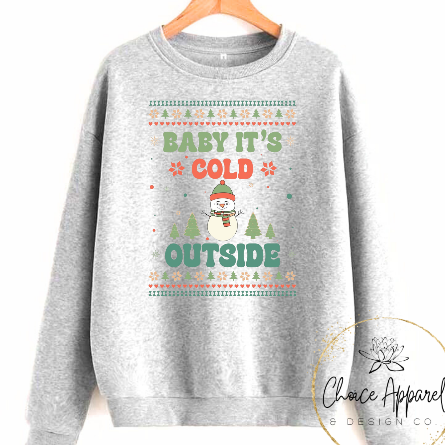 Baby It's Cold Adult Hoodie