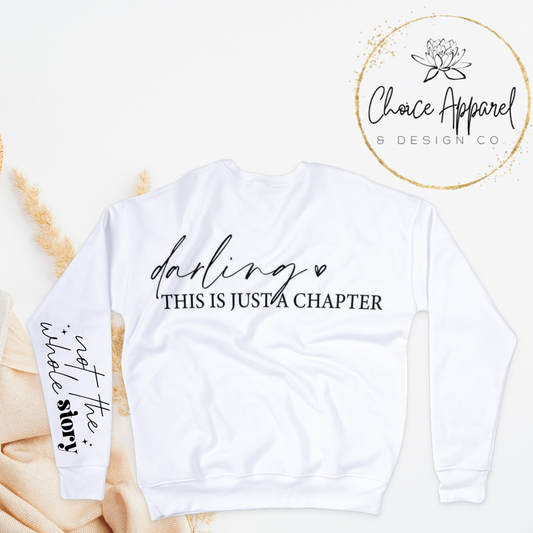 Darling, This is Just A Chapter Hoodie